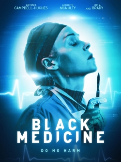 watch Black Medicine online free
