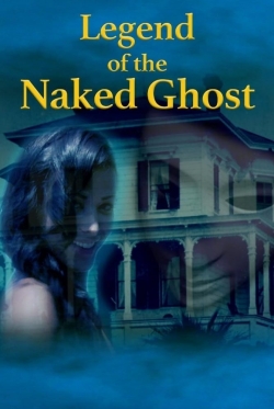 watch Legend of the Naked Ghost online free