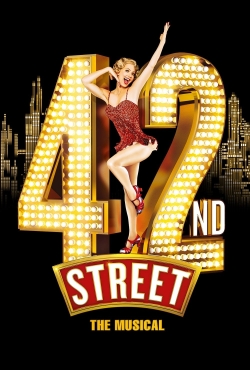 watch 42nd Street: The Musical online free
