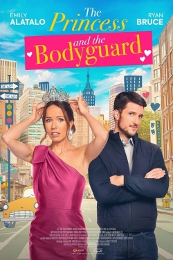 watch The Princess and the Bodyguard online free