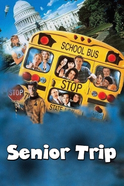 watch Senior Trip online free