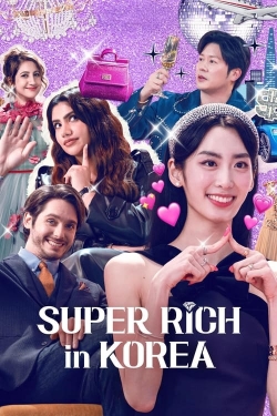 watch Super Rich in Korea online free