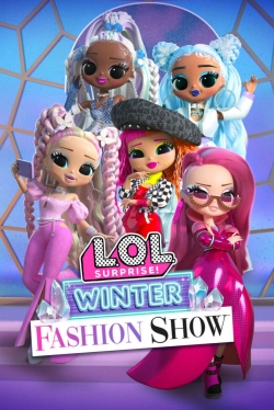 watch L.O.L. Surprise! Winter Fashion Show online free