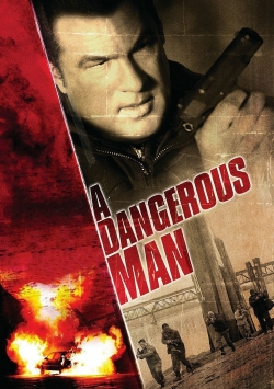 watch A Dangerous Man online free
