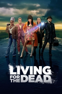 watch Living for the Dead online free