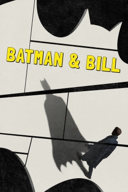 watch Batman & Bill online free