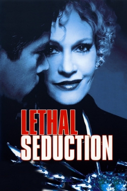 watch Lethal Seduction online free