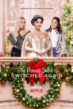 watch The Princess Switch: Switched Again online free