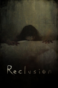 watch Reclusion online free