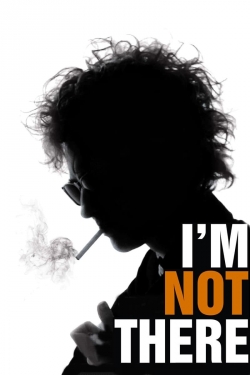 watch I'm Not There. online free