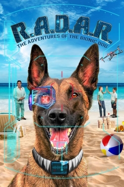 watch R.A.D.A.R.: The Adventures of the Bionic Dog online free
