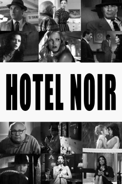 watch Hotel Noir online free