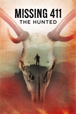 watch Missing 411: The Hunted online free