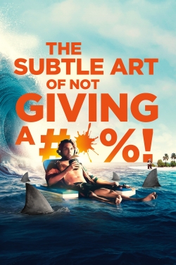 watch The Subtle Art of Not Giving a #@%! online free