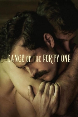 watch Dance of the Forty One online free