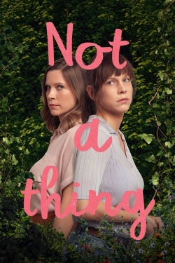 watch Not A Thing online free