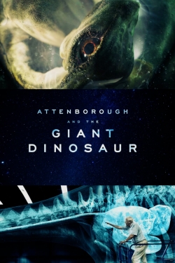 watch Attenborough and the Giant Dinosaur online free