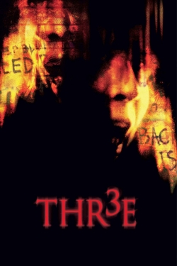 watch Thr3e online free