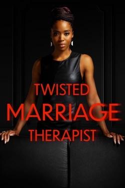 watch Twisted Marriage Therapist online free