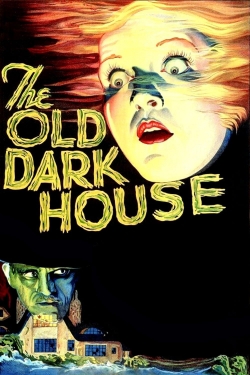 watch The Old Dark House online free
