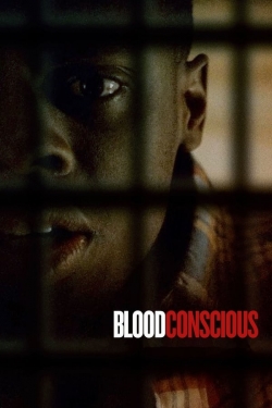 watch Blood Conscious online free