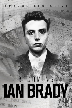 watch Becoming Ian Brady online free