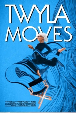 watch Twyla Moves online free