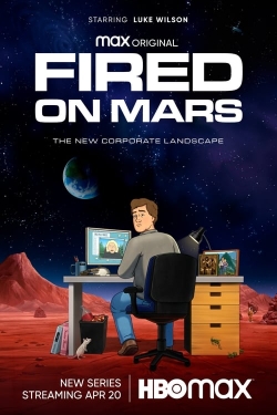 watch Fired on Mars online free