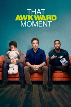 watch That Awkward Moment online free