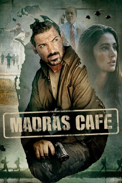 watch Madras Cafe online free