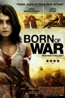 watch Born Of War online free
