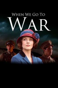 watch When We Go to War online free