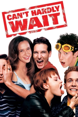 watch Can't Hardly Wait online free