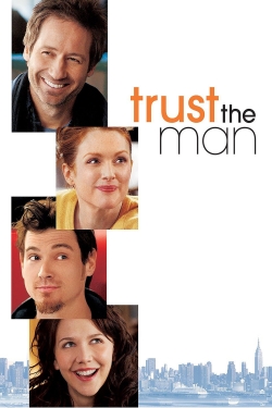 watch Trust the Man online free