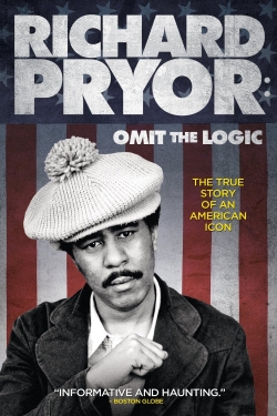 watch Richard Pryor: Omit the Logic online free