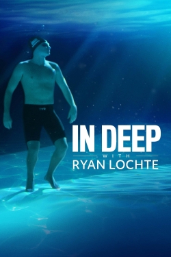 watch In Deep With Ryan Lochte online free