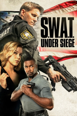 watch S.W.A.T.: Under Siege online free