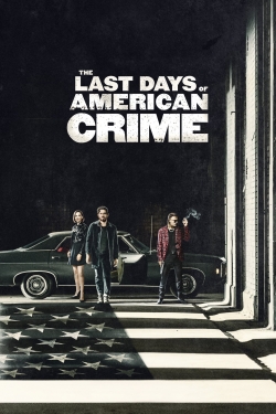 watch The Last Days of American Crime online free