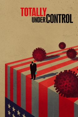 watch Totally Under Control online free