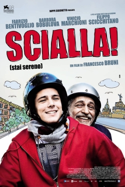 watch Scialla! (Stai sereno) online free