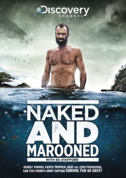 watch Naked and Marooned with Ed Stafford online free