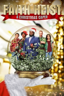 watch Faith Heist: A Christmas Caper online free
