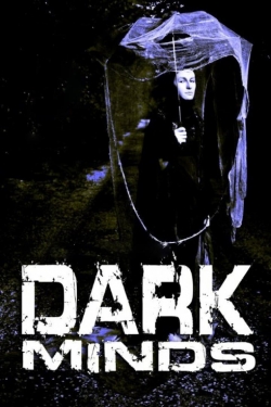 watch Dark Minds online free