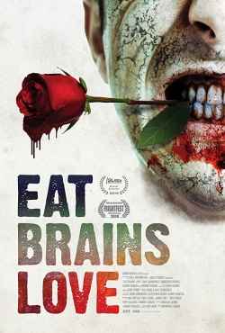 watch Eat Brains Love online free