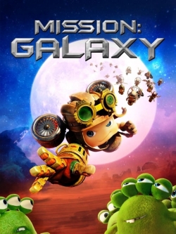 watch Mission: Galaxy online free