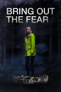 watch Bring Out the Fear online free