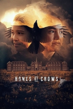 watch Bones of Crows online free