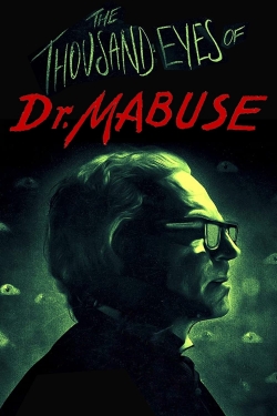watch The 1,000 Eyes of Dr. Mabuse online free