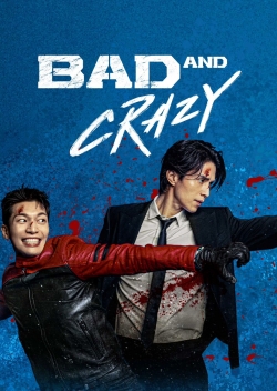watch Bad and Crazy online free