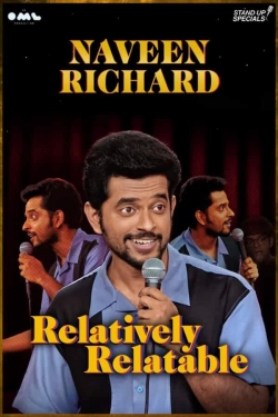 watch Naveen Richard: Relatively Relatable online free